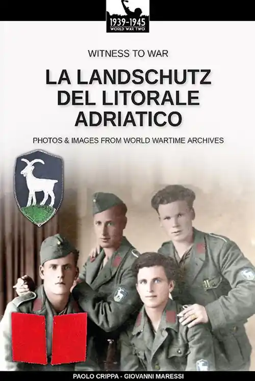 La Landschutz del Litorale Adriatico. Ediz. illustrata Must-Have
