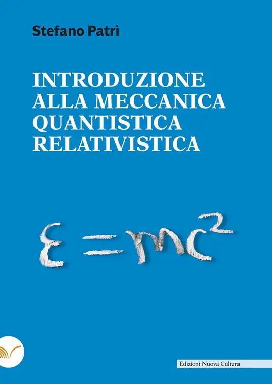 Introduzione alla meccanica quantistica relativistica Occasione