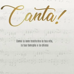 Prezzo Basso Canta! Come la lode trasforma la tua vita, la tua famiglia e la tua chiesa