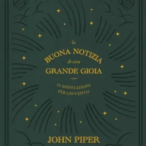 La buona notizia di una grande gioia. 25 meditazioni per l‘Avvento Vendita Finale