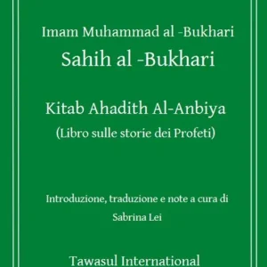Offerta Lampo Kitab Ahadith Al-Anbiya. Il libro sulle storie dei profeti