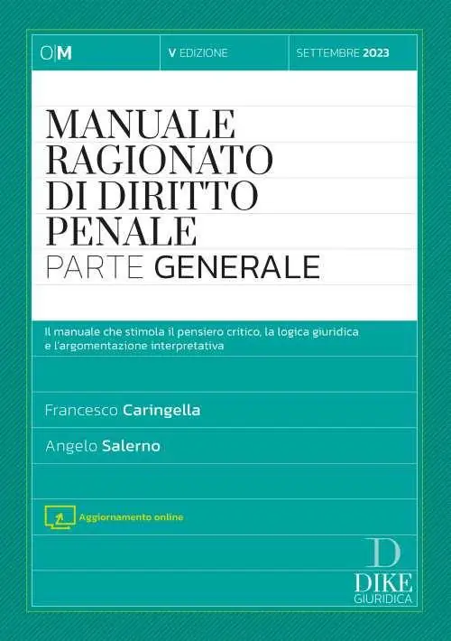 Affare Manuale ragionato di diritto penale. Parte generale. Con aggiornamento online