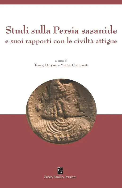 Prezzo Ridotto Studi sulla Persia sasanide e suoi rapporti con le civiltà attigue