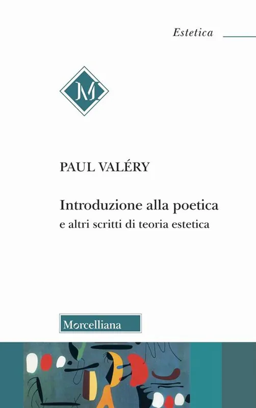 Introduzione alla poetica e altri scritti di teoria estetica Prezzo Ridotto