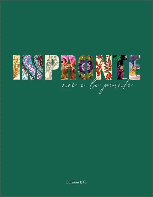 Direttamente Dal Produttore Impronte. Noi e le piante. Ediz. a colori