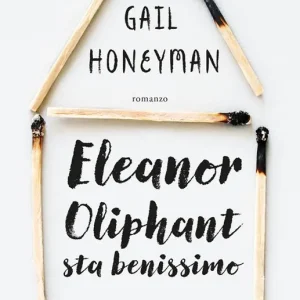 Eleanor Oliphant sta benissimo Nuovo Arrivo