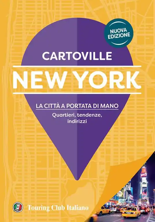New York. Nuova ediz. Nuovo Arrivo
