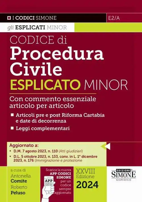 Super Prezzo Codice di procedura civile esplicato. Con commento essenziale articolo per articolo. Articoli pre e post Riforma Cartabia e date di decorrenza. Leggi complementari. Ediz. minor. Con app