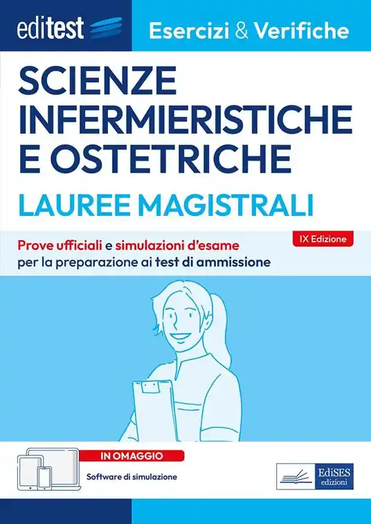 Economico Editest. Lauree magistrali. Scienze infermieristiche e ostetriche. Esercizi & verifiche. Prove ufficiali e simulazioni d‘esame per la preparazione ai test di ammissione. Con software di simulazione