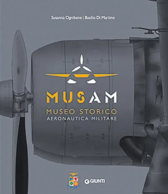 Musam. Museo storico Aeronautica Militare. Ediz. a colori Acquista Ora