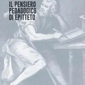 Compra Adesso Il pensiero pedagogico di Epitteto