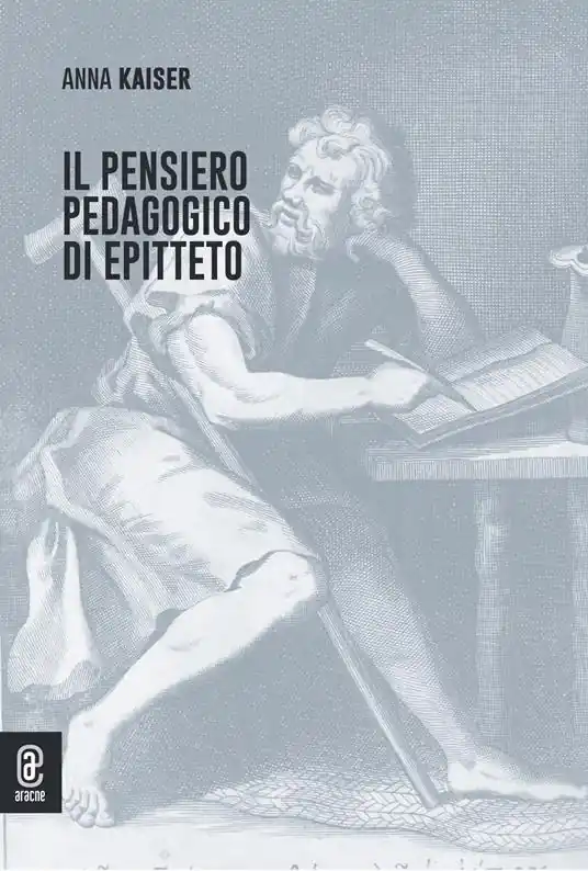 Compra Adesso Il pensiero pedagogico di Epitteto