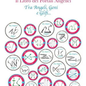Economico Il libro dei portali angelici. Scopri i poteri da attivare ogni giorno. Tra angeli, geni e glifi...
