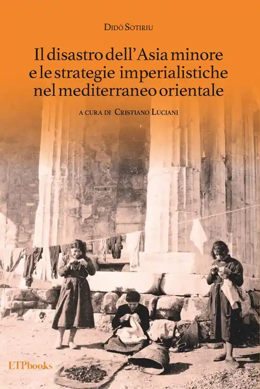 Reso Gratuito Il disastro dell‘Asia minore e le strategie imperialistiche nel Mediterraneo orientale