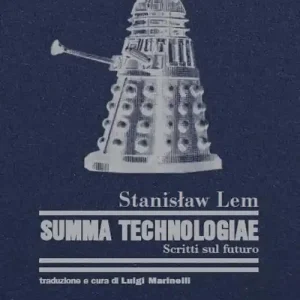 Acquista Ora Summa Technologiae. Scritti sul futuro