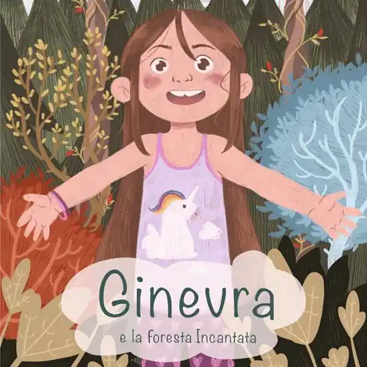 Ginevra e la foresta incantata. Ediz. illustrata Popolare