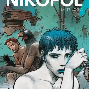 La fiera degli immortali-La donna trappola-Freddo equatore. La trilogia Nikopol Sconto