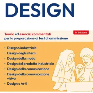 EdiTEST. Design. Teoria ed esercizi commentati per la preparazione ai test di ammissione. Con software di simulazione Nuova Collezione
