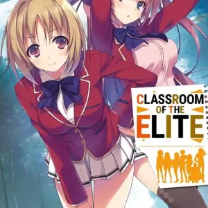 Classroom of the elite. Ediz. italiana. Vol. 2 Ultimissimo Modello