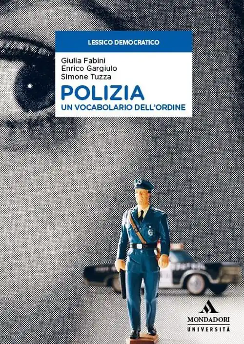 Quantità Limitata Polizia. Un vocabolario dell’ordine