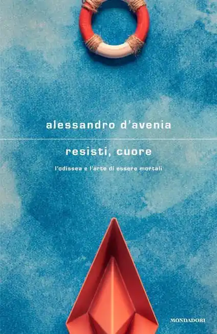 Resisti, cuore. L‘Odissea e l‘arte di essere mortali. Copia autografata Bestseller