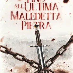 Fino all‘ultima maledetta pietra Compra Online