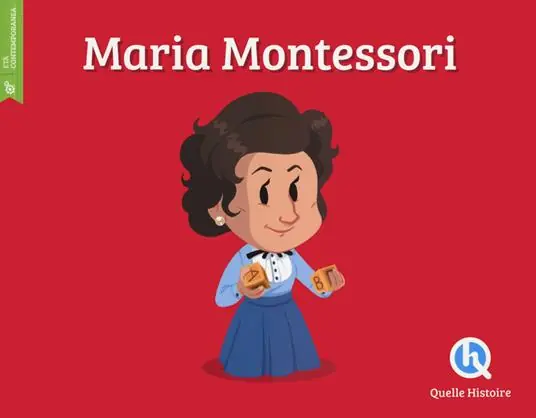 Maria Montessori. Ediz. a colori Ultimissimo Modello