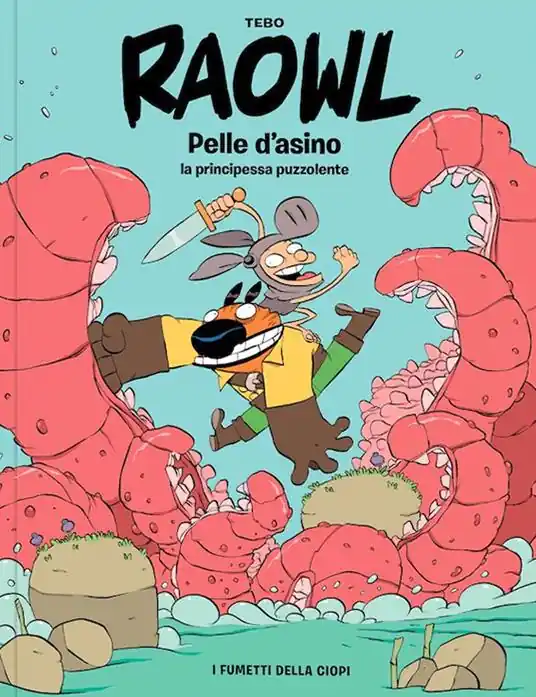 Raowl. Pelle d‘Asino la principessa puzzolente Prezzo Basso