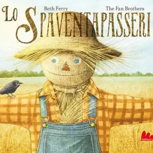 Lo spaventapasseri. Ediz. a colori Must-Have