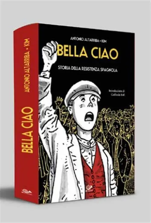 Bella ciao. Storia della Resistenza spagnola Compra Online