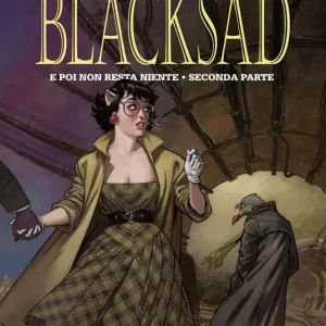 E poi non resta niente. Seconda parte. Blacksad. Vol. 7 A Buon Prezzo