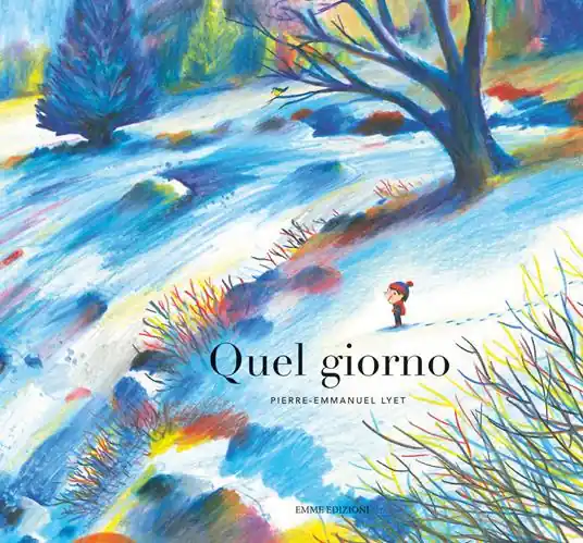 Quel giorno. Ediz. a colori Affare