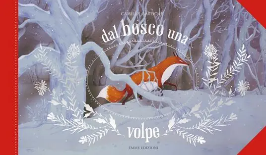 Promozione Dal bosco una volpe. Ediz. a colori