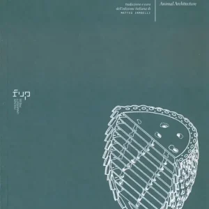Affare L‘architettura degli animali-Animal Architecture. Ediz. bilingue