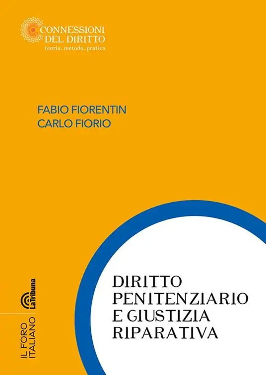 Più Venduto Diritto penitenziario e giustizia riparativa