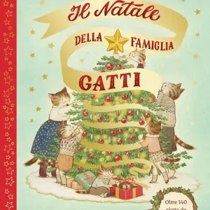 Il Natale della famiglia Gatti. Ediz. a colori Prezzo Scontato