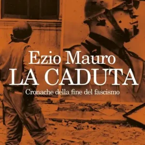 Di Tendenza La caduta. Cronache dalla fine del fascismo. Copia autografata