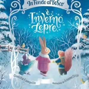 È inverno, Lepre. Ediz. a colori Di Tendenza
