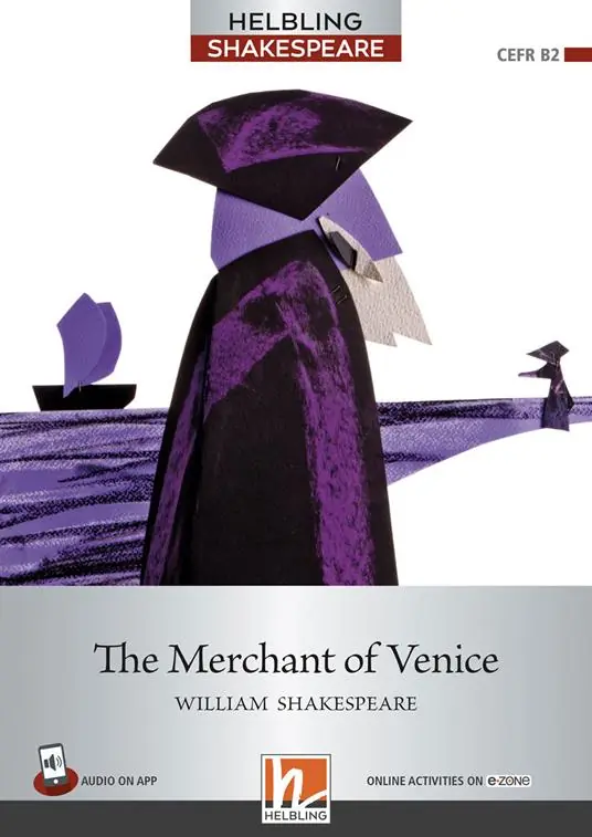 The merchant of Venice. Helbling Shakespeare Series. Registrazione in inglese britannico. Level 7-B2 Nuovo Arrivo