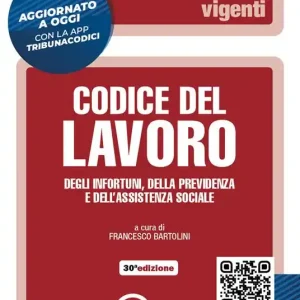 Codice del lavoro, degli infortuni, della previdenza e dell‘assistenza sociale Promozione Esclusiva