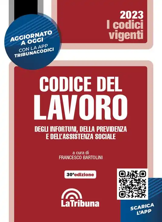 Codice del lavoro, degli infortuni, della previdenza e dell‘assistenza sociale Promozione Esclusiva