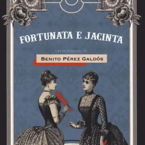 Offerta Limitata Fortunata e Giacinta