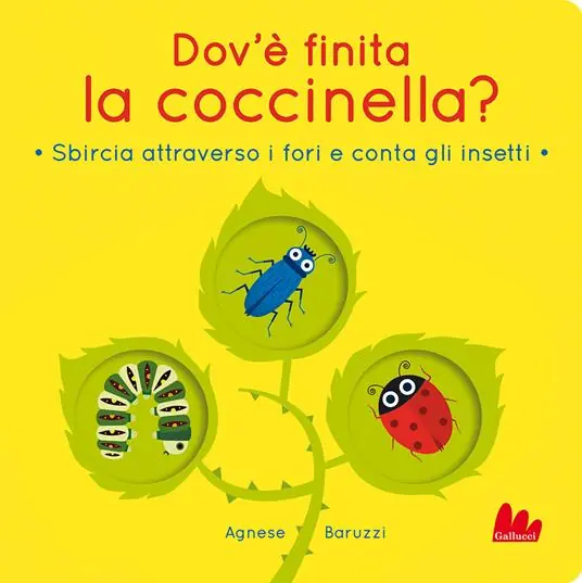 Dov‘è finita la coccinella? Sbircia attraverso i fori e conta gli insetti. Ediz. a colori Vendita Finale