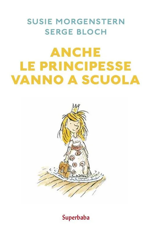 Anche le principesse vanno a scuola Novità