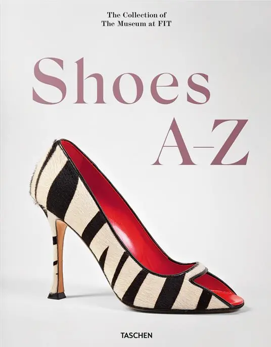 Novità Shoes A-Z. The Collection of The Museum at FIT. Ediz. inglese, francese e tedesca