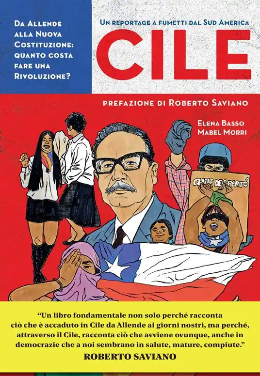 Consegna Rapida Cile. Da Allende alla nuova costituzione quanto costa fare una rivoluzione?