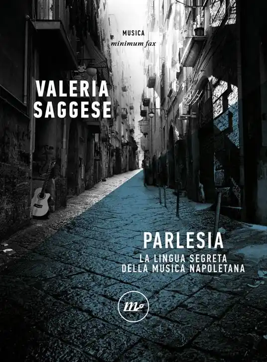 Di Tendenza Parlesia. La lingua segreta della musica napoletana