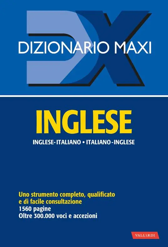 Soddisfatti O Rimborsati Dizionario maxi. Inglese. Italiano-inglese, inglese-italiano