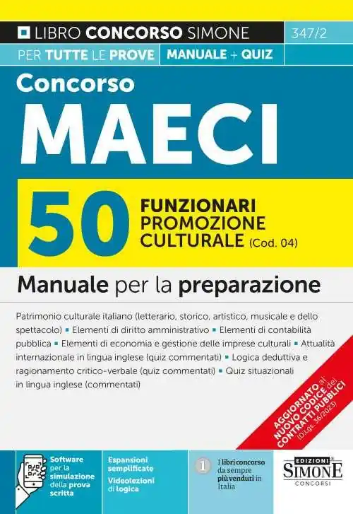 Scelto Dai Clienti Concorso MAECI 2023 50 funzionari promozione culturale (Cod. 04). Manuale per la preparazione. Con software per la simulazione della prova scritta. Con videolezioni di logica
