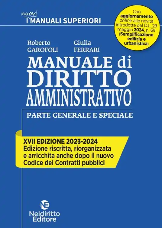 Offerta Limitata Manuale di diritto amministrativo. Parte generale e speciale